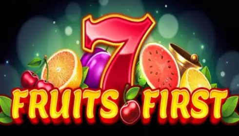 Fruits First